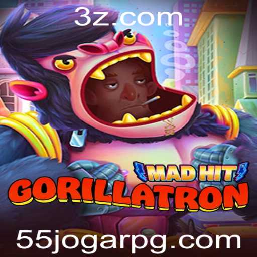 MadHitGorillatron: O Jogo do Momento para 55jogar